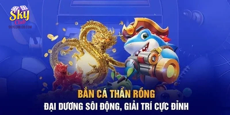 Chia sẻ mẹo chơi bắn cá thần rồng giúp bạn tăng cơ hội thắng
